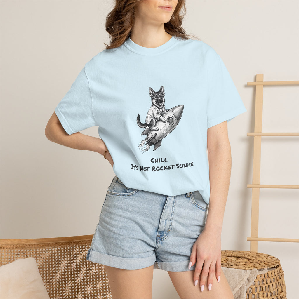 Dog on Rocket T-Shirt (Chill It’s Not Rocket Science Graphic Tee)