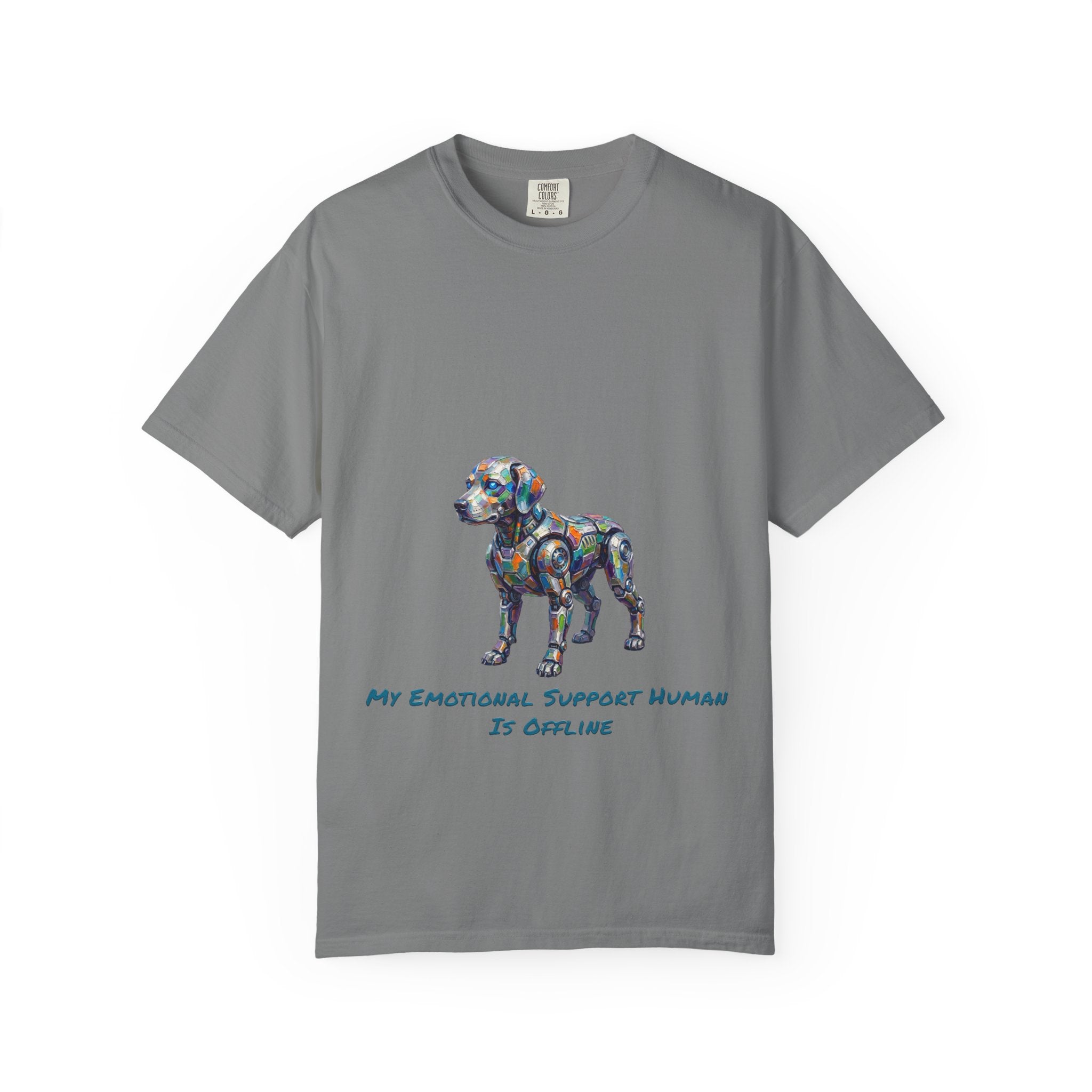 Robot Dog T‑Shirt — “My Emotional Support Human Is Offline Tee