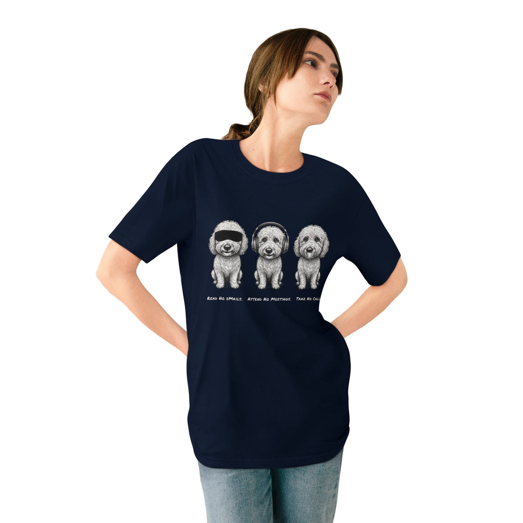 Organic 3 Dogs Graphic T-Shirt (Read No eMails. Attend No Meetings. Take No Calls.)