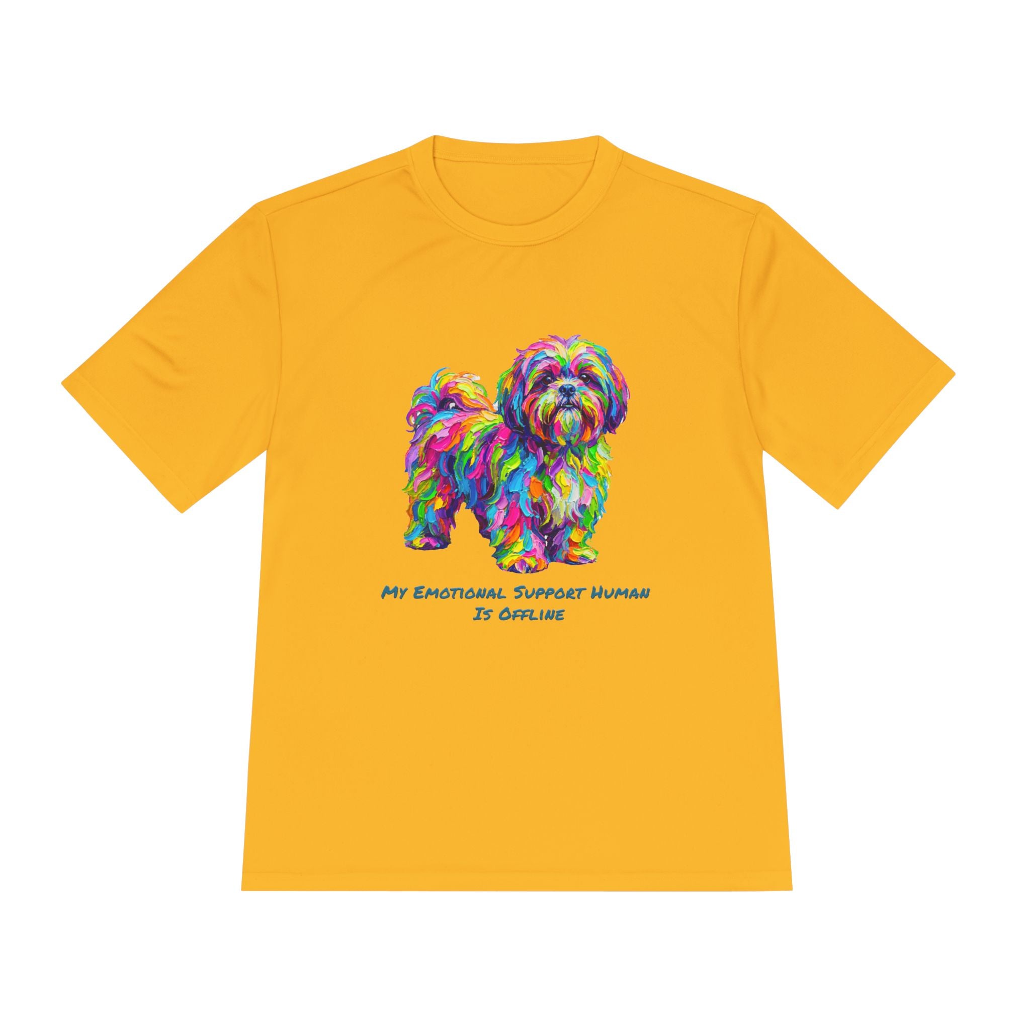 Shih Tzu Performance Shirt — Colorful Dog Graphic Tee (My Emotional Support Human Is Offline)