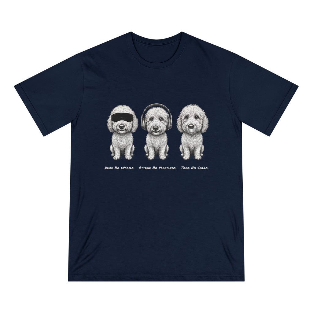 Organic 3 Dogs Graphic T-Shirt (Read No eMails. Attend No Meetings. Take No Calls.)