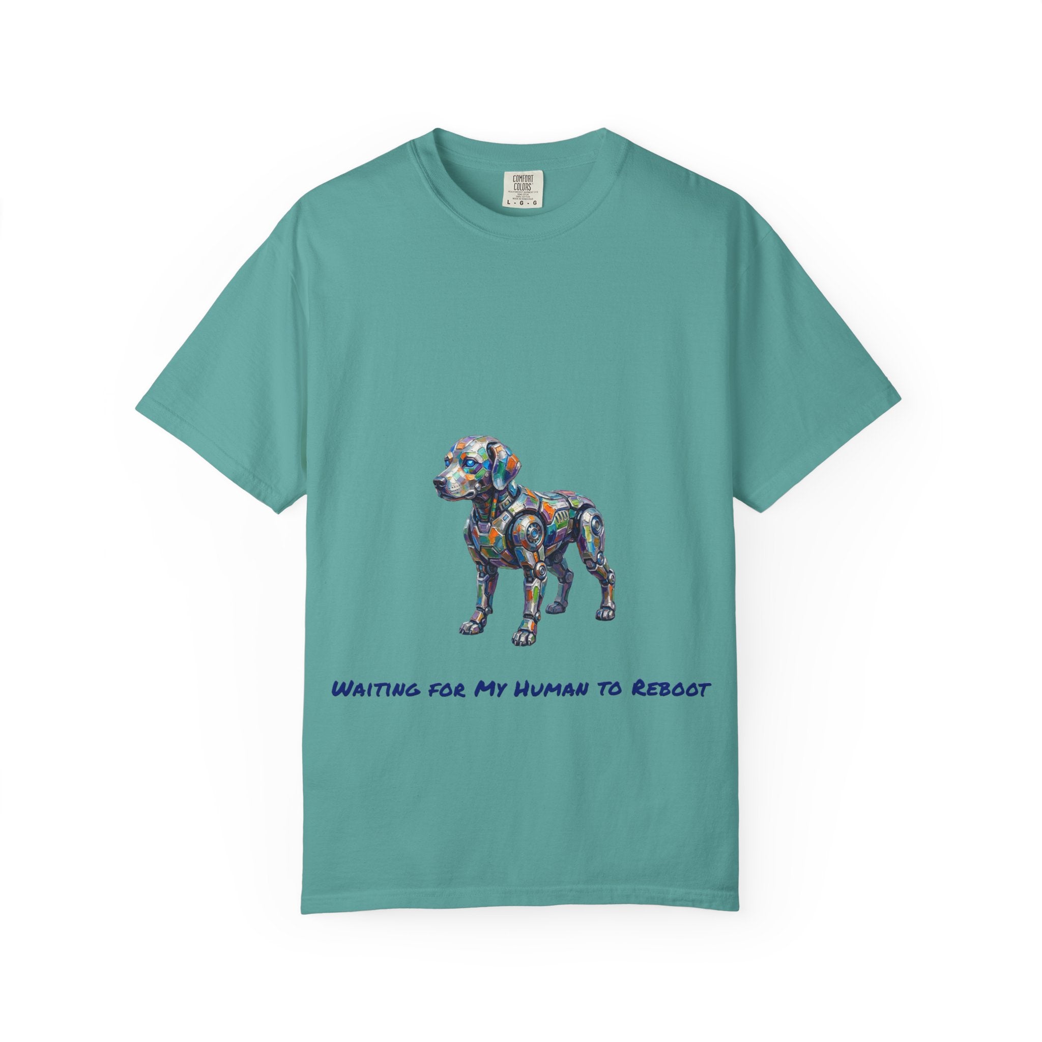 Robot Dog T‑Shirt — “Waiting For My Human To Reboot" Tee