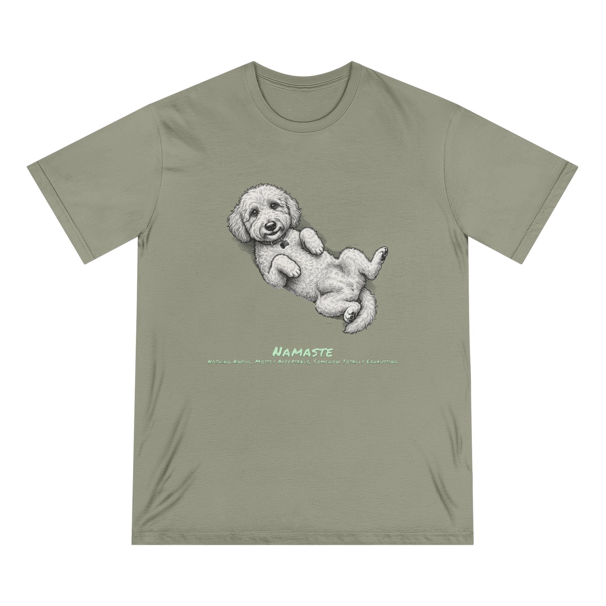 Organic Namaste Dog Graphic T-Shirt (Nothing Awful, Mostly Acceptable, Somehow Totally Exhausting)