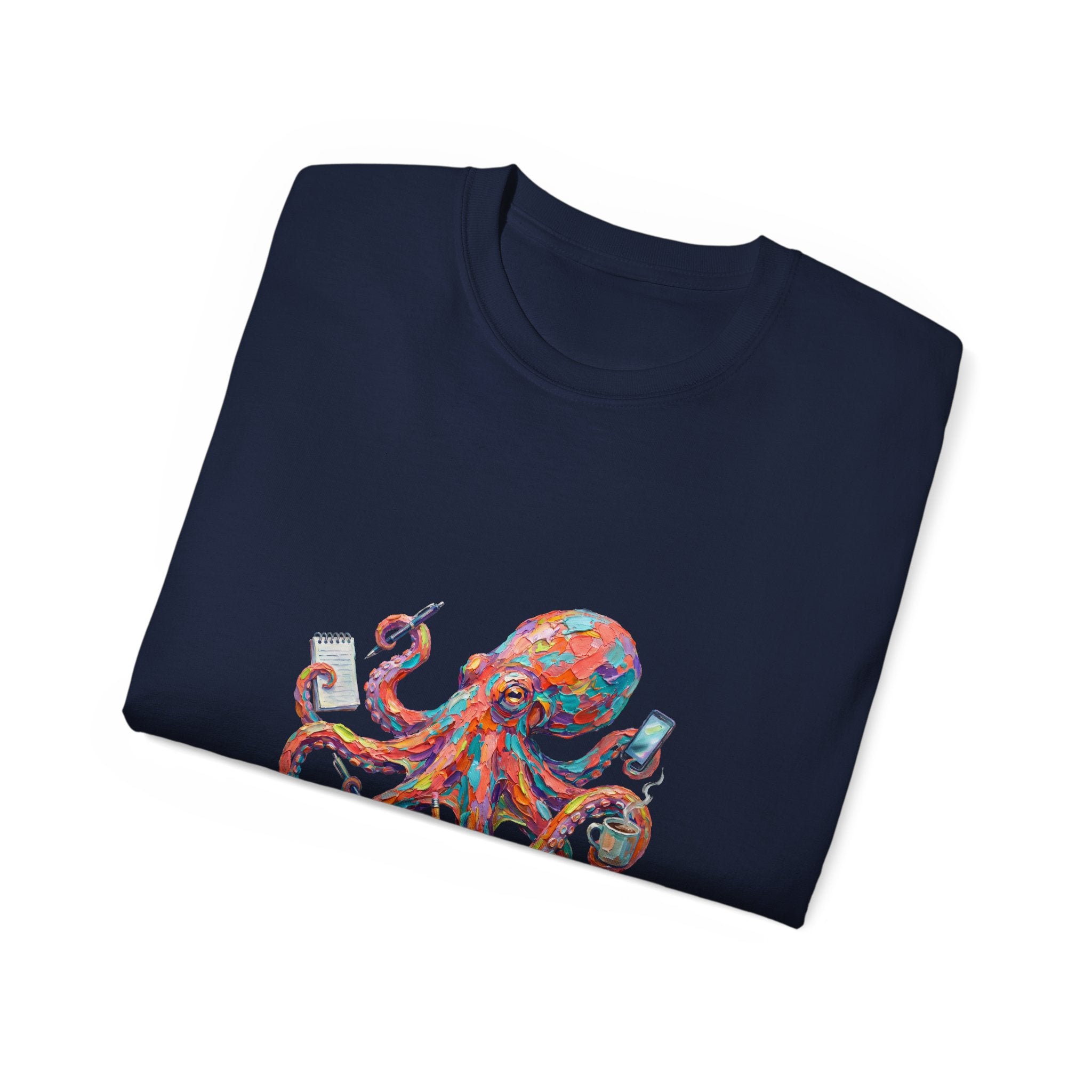 Octopus Multitasking Tee — "I Have a PhD in Multitasking" Cotton T-Shirt
