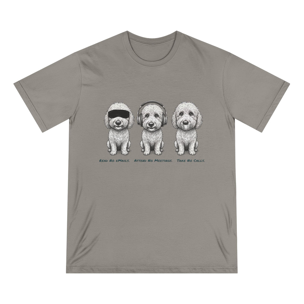 Organic 3 Dogs Graphic T-Shirt (Read No eMails. Attend No Meetings. Take No Calls.)