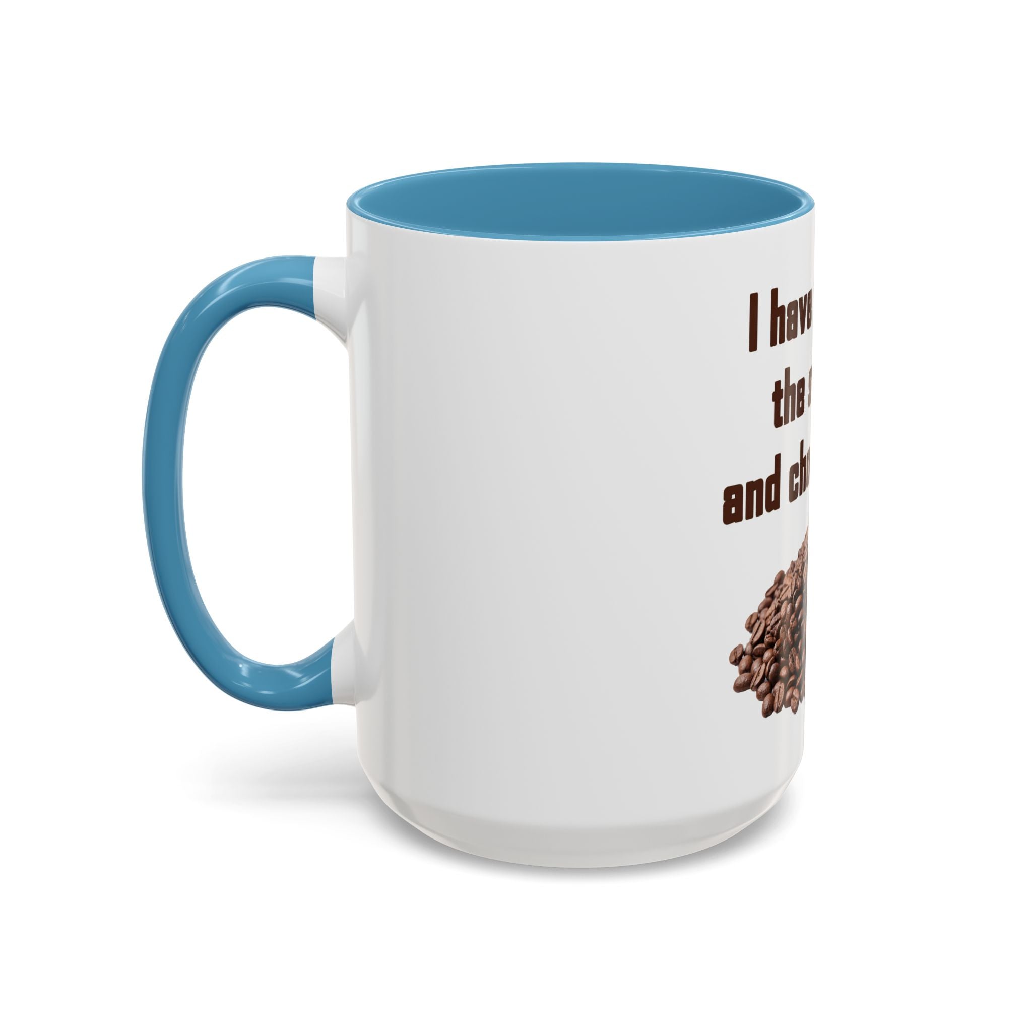 Coffee Mug — "I have reviewed the situation and chosen coffee" (15 oz)