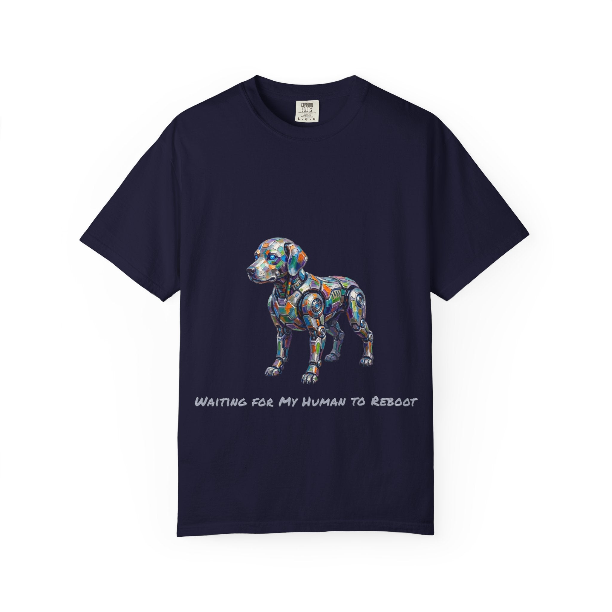 Robot Dog T‑Shirt — “Waiting For My Human To Reboot" Tee
