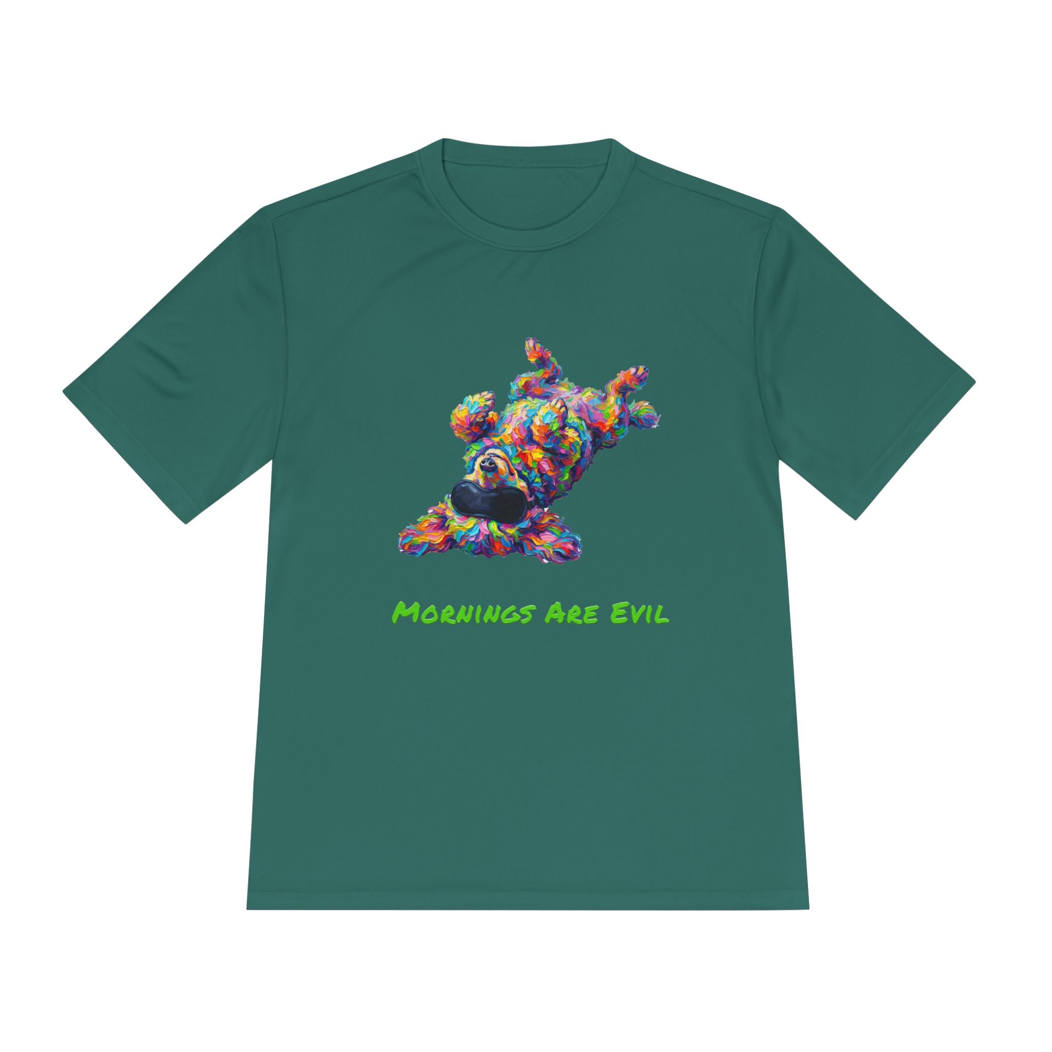 Mornings Are Evil Performance Shirt — Colorful Lazy Dog Graphic Tee