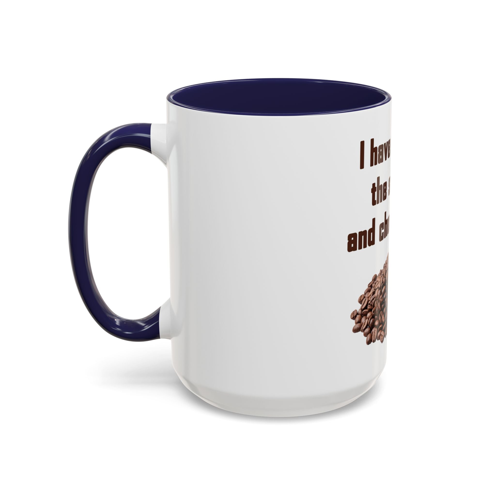 Coffee Mug — "I have reviewed the situation and chosen coffee" (15 oz)