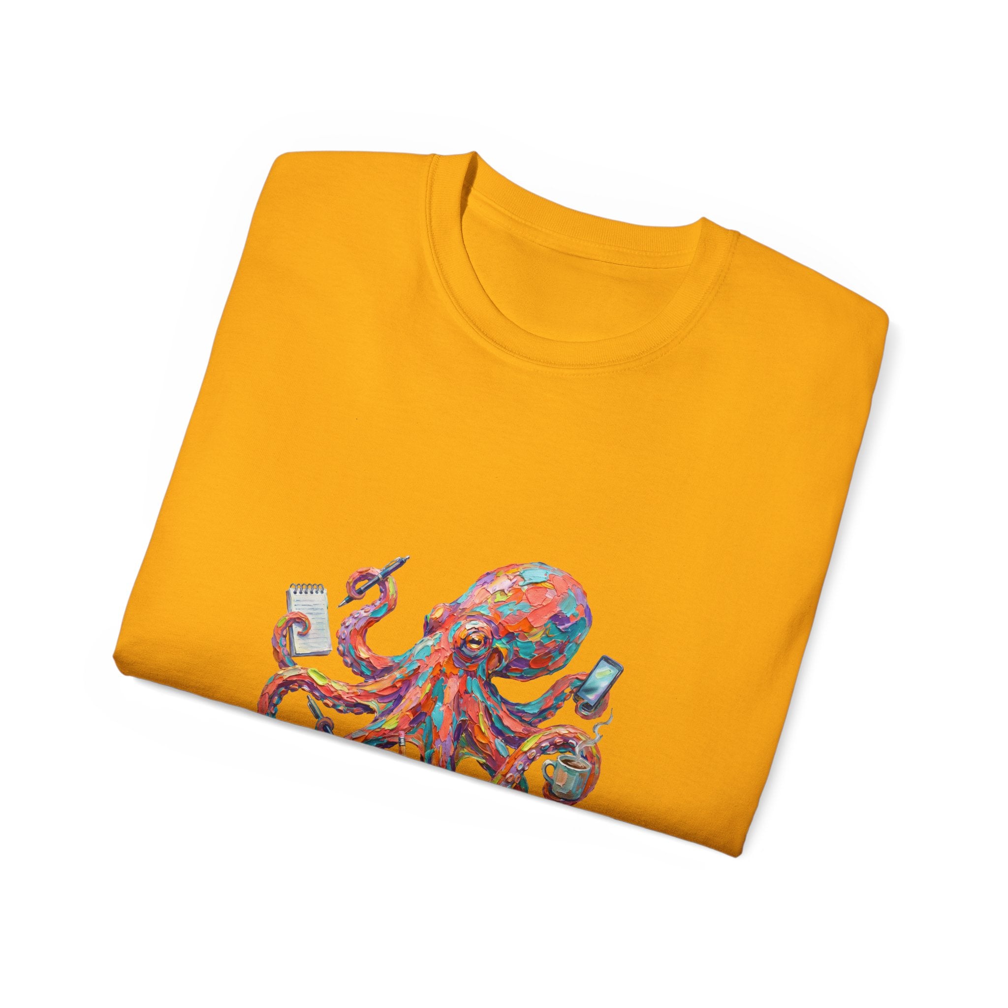Octopus Multitasking Tee — "I Have a PhD in Multitasking" Cotton T-Shirt