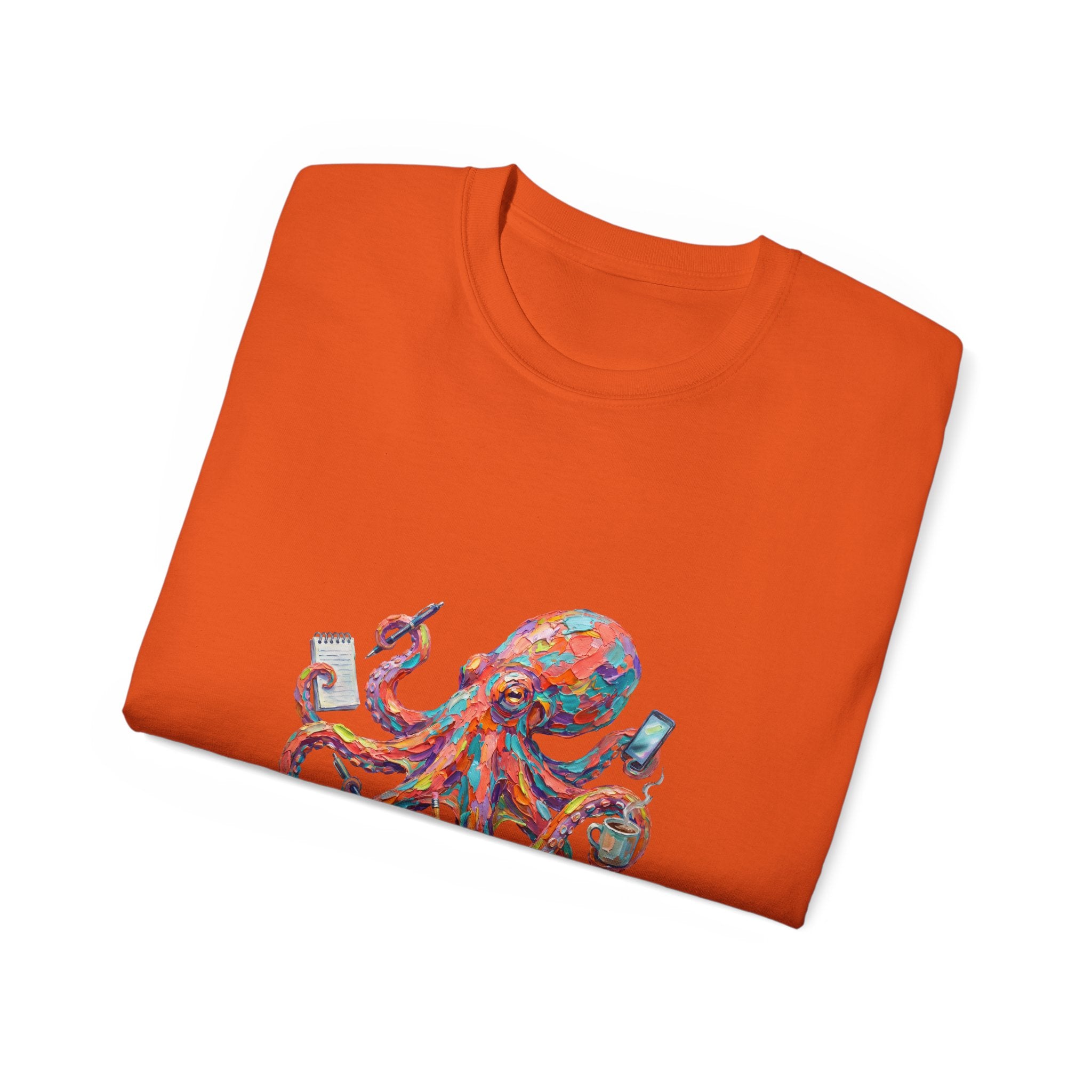 Octopus Multitasking Tee — "I Have a PhD in Multitasking" Cotton T-Shirt