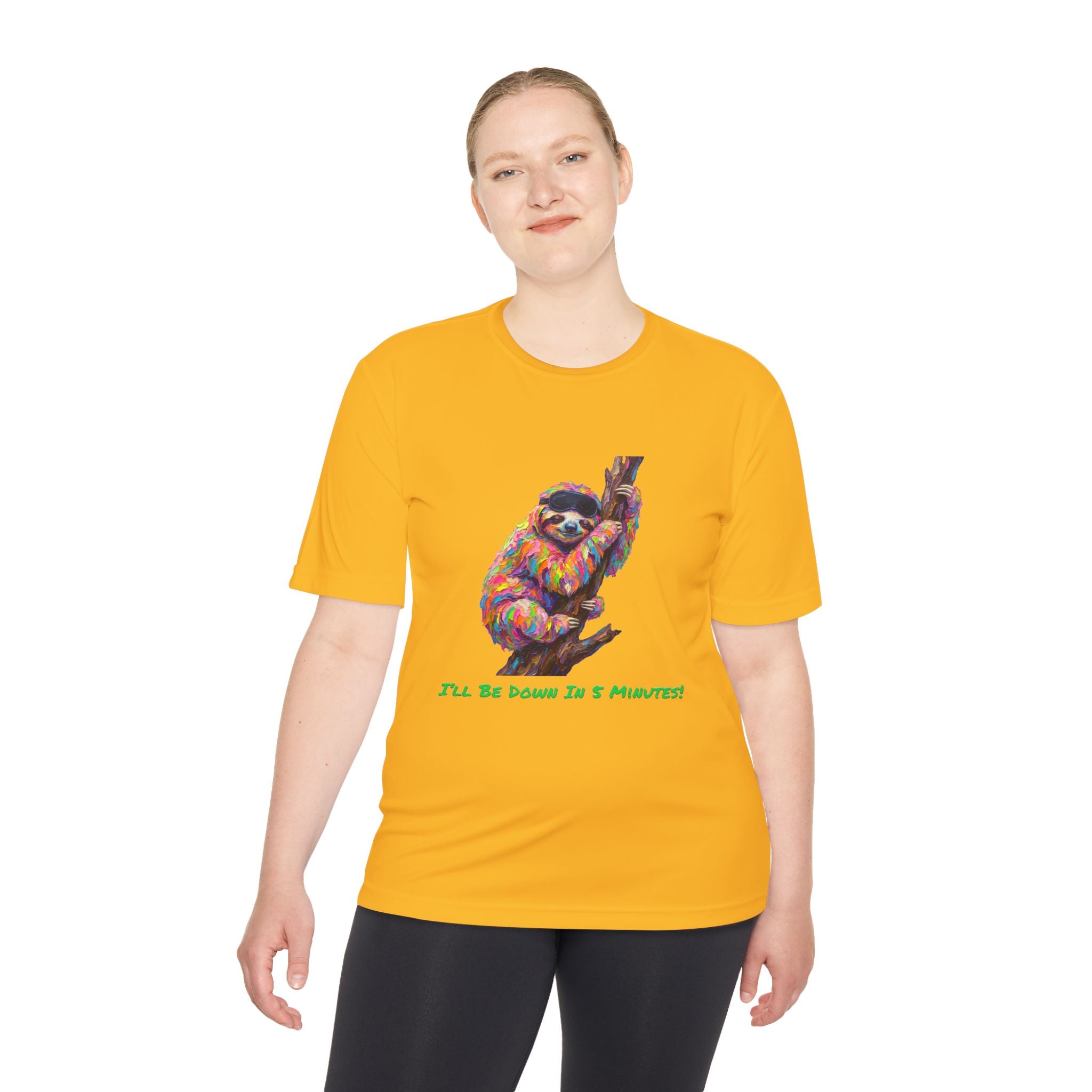 Sloth Performance Shirt — Colorful Animal Graphic Tee (I'll Be Down In 5 Minutes)