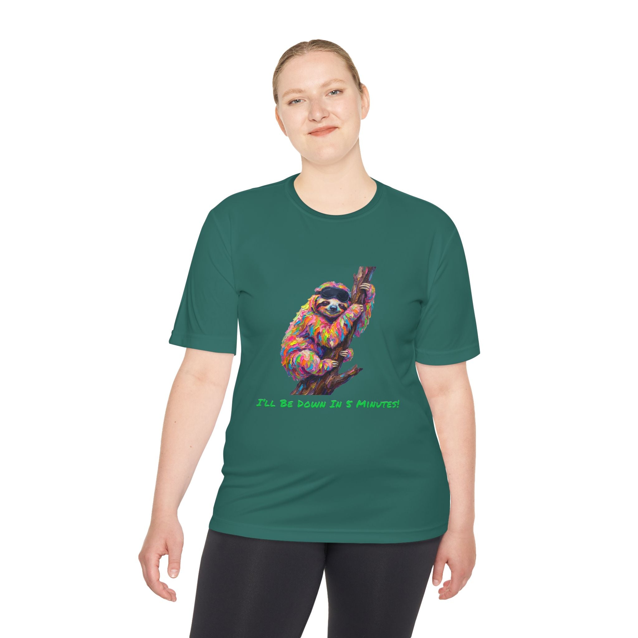 Sloth Performance Shirt — Colorful Animal Graphic Tee (I'll Be Down In 5 Minutes)