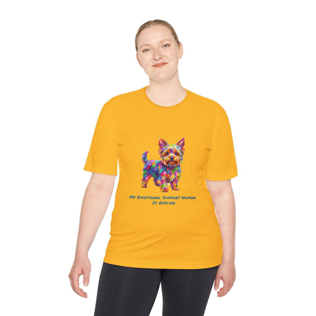 Yorkie Performance Shirt — Colorful Dog Graphic Tee (My Emotional Support Human Is Offline)