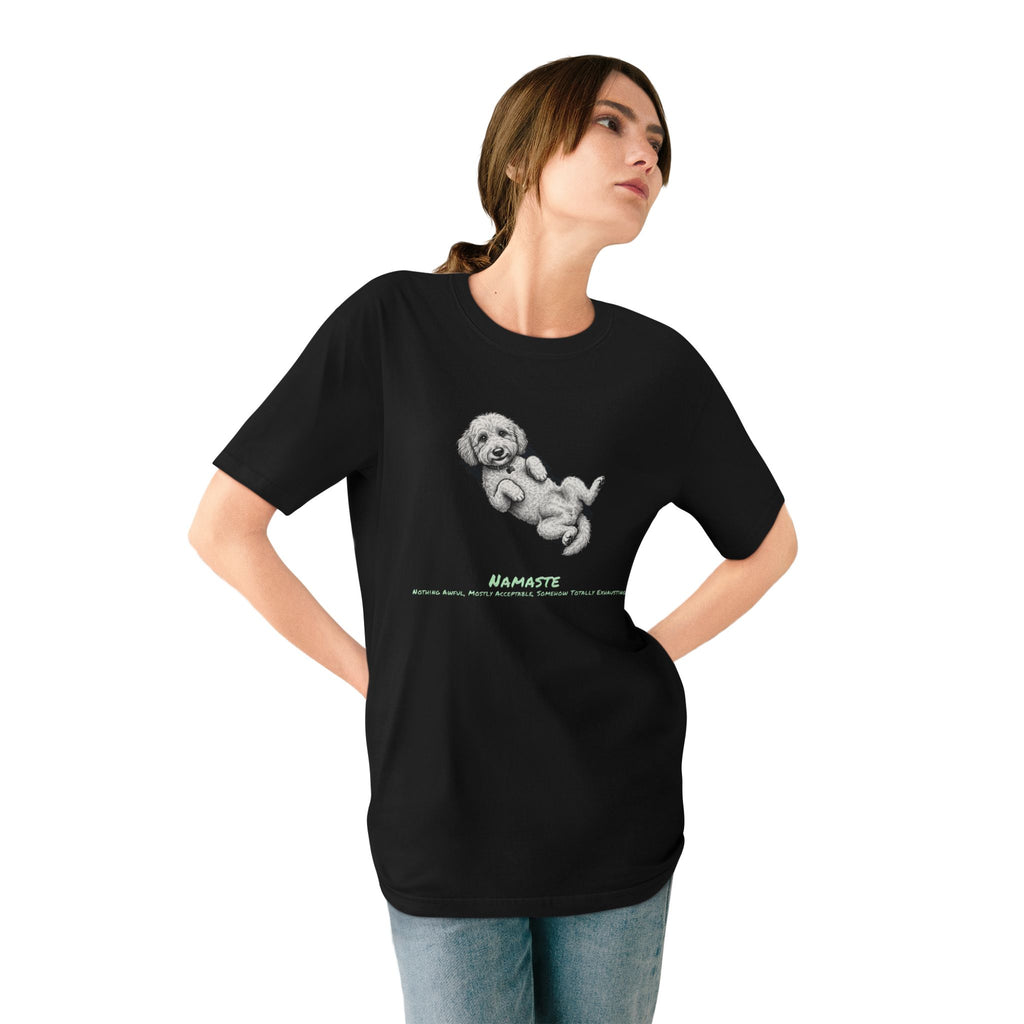 Organic Namaste Dog Graphic T-Shirt (Nothing Awful, Mostly Acceptable, Somehow Totally Exhausting)