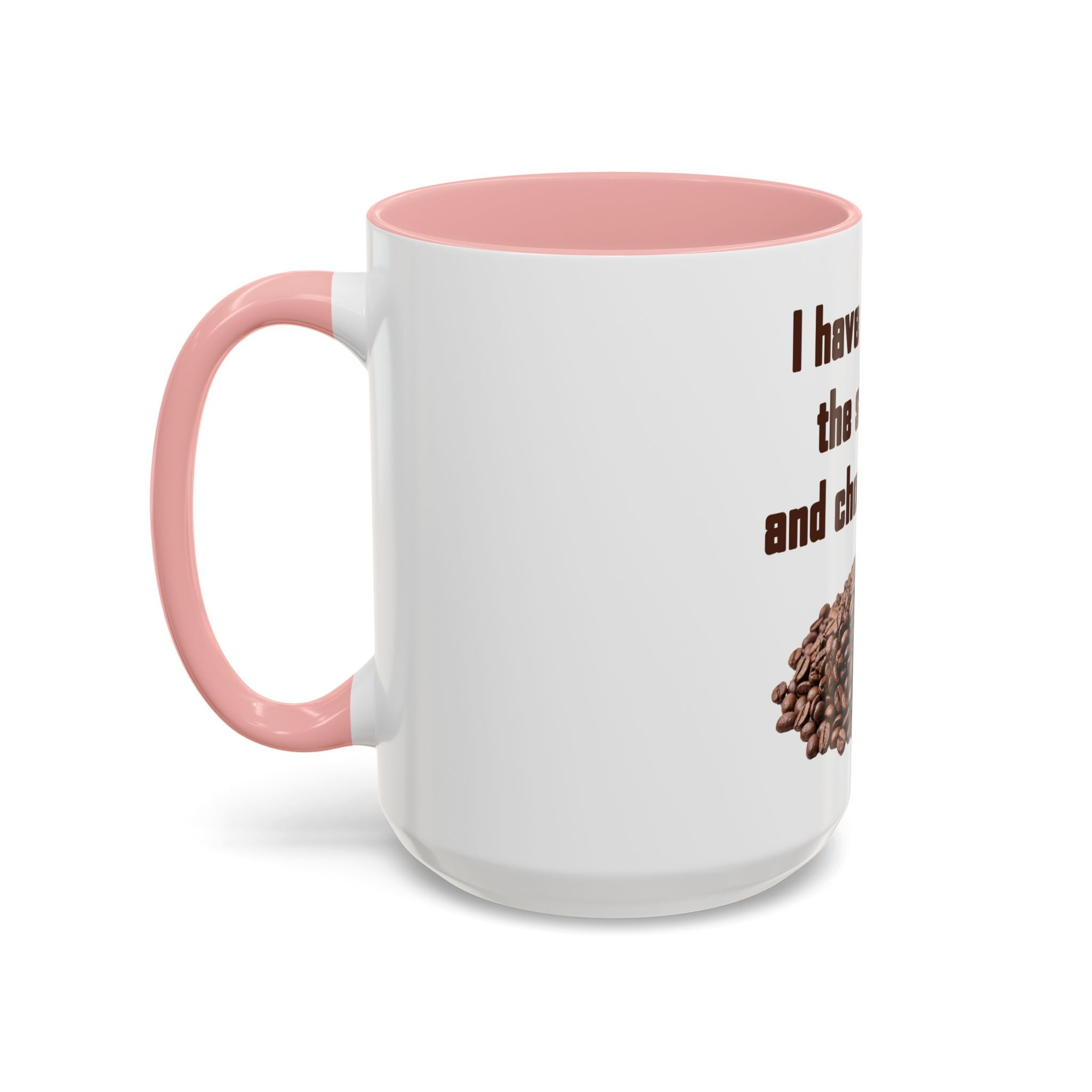 Coffee Mug — "I have reviewed the situation and chosen coffee" (15 oz)