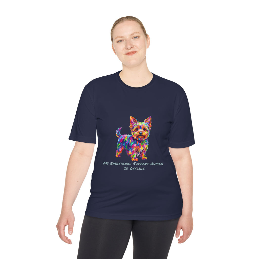 Yorkie Performance Shirt — Colorful Dog Graphic Tee (My Emotional Support Human Is Offline)