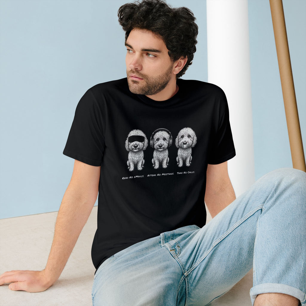 Organic 3 Dogs Graphic T-Shirt (Read No eMails. Attend No Meetings. Take No Calls.)
