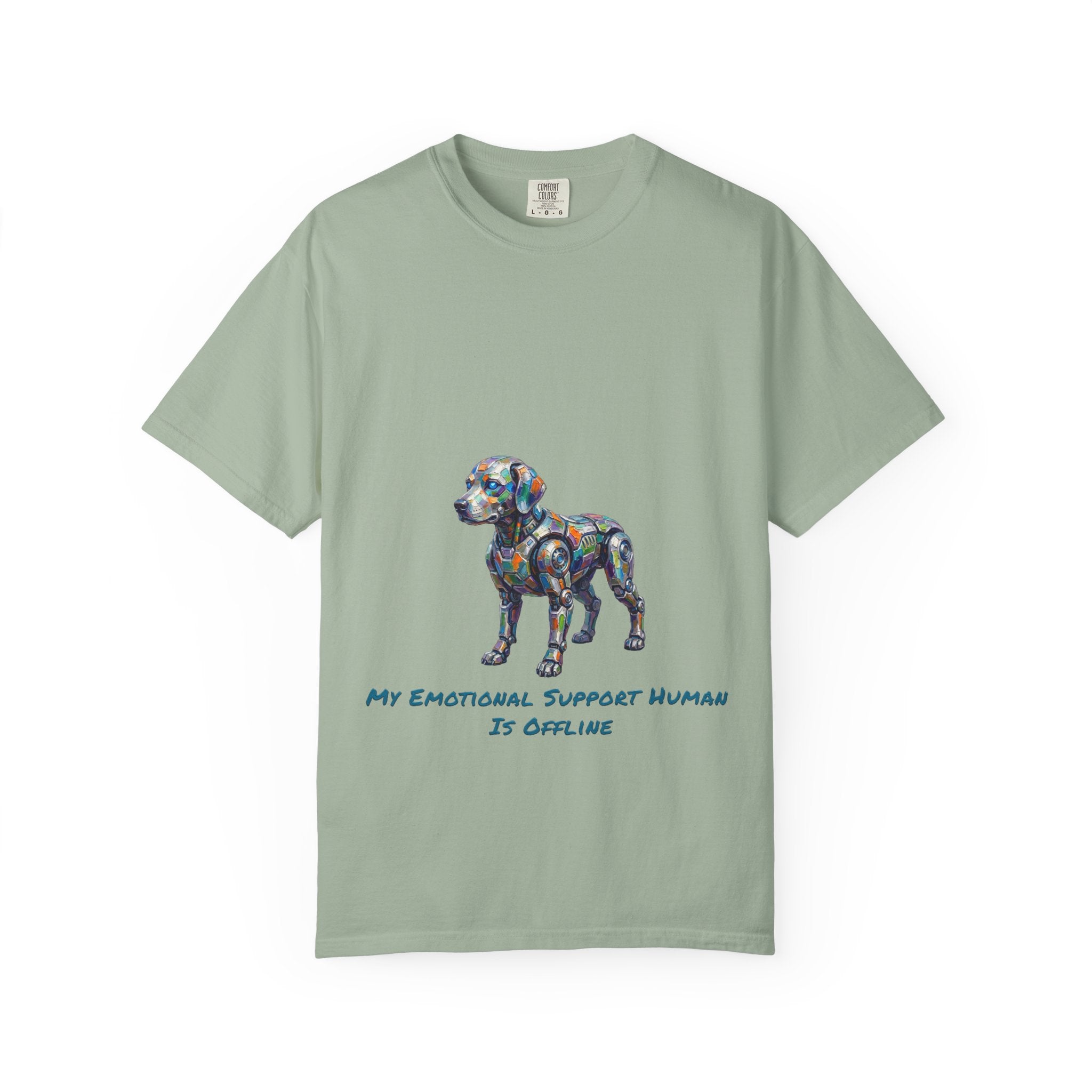 Robot Dog T‑Shirt — “My Emotional Support Human Is Offline Tee